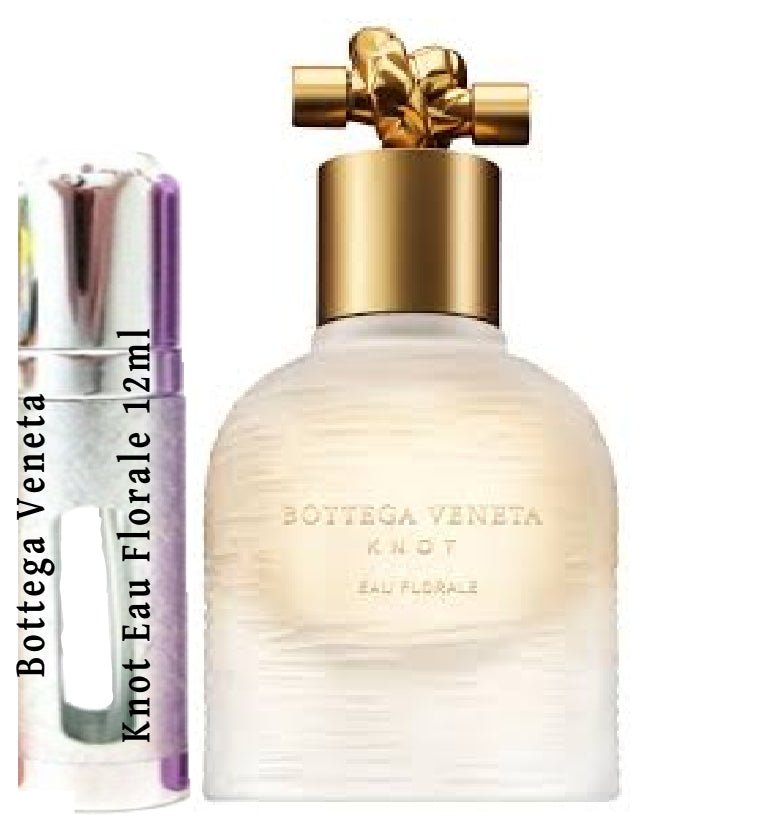 Bottega Veneta Knot Eau Florale samples 12ml